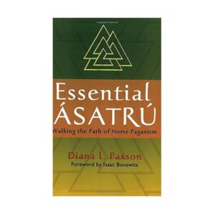 Essential Asatru: D.L.Paxson - Asatru and Heathenism Books - wyrdraven.co.uk