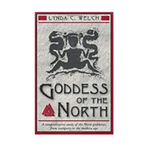 Goddess of the North: L Welch - Norse Mythology Books - Wyrdraven - wyrdraven.co.uk