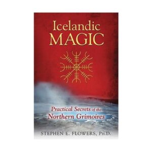 Icelandic Magic: S E Flowers - Rune, Seidr & Magic - Wyrdraven Books - wyrdraven.co.uk