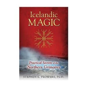 Icelandic Magic: S E Flowers - Rune, Seidr & Magic - Wyrdraven Books - wyrdraven.co.uk