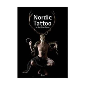 Nordic Tattoo: Kai-Uwe Faust - Viking Tattoo Books - Viking Art Books - wyrdraven.co.uk