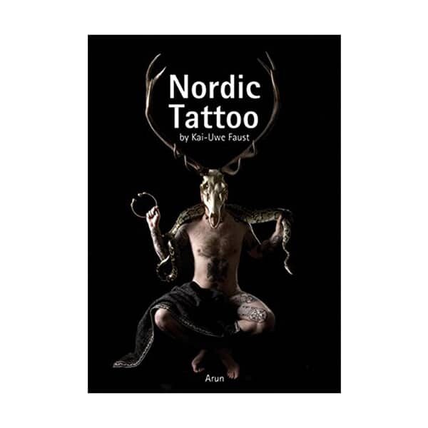 Nordic Tattoo: Kai-Uwe Faust - Viking Tattoo Books - Viking Art Books - wyrdraven.co.uk