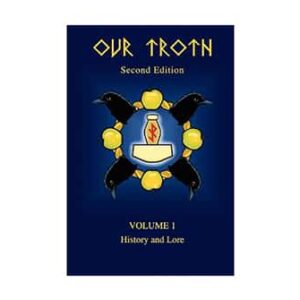 Our Troth: Vol 1: K Gundarsson - Asatru - Heathenism Books - Wyrdraven - wyrdraven.co.uk