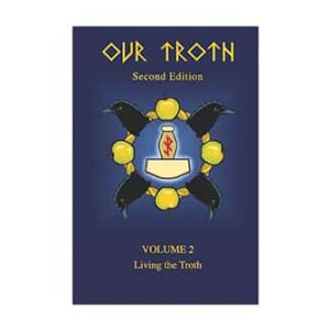 Our Troth: Vol 2: K Gundarsson - Asatru - Heathenism Books - Wyrdraven - wyrdraven.co.uk