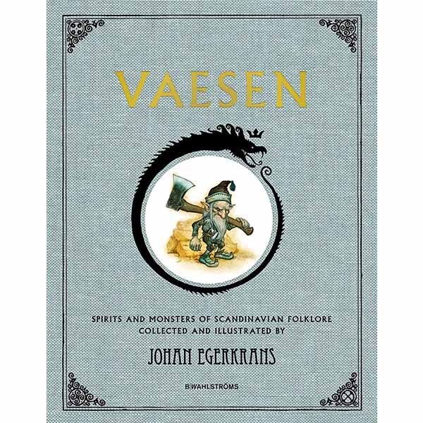 Vaesen: Johan Egerkrans - Norse Mythology Books - Wyrdraven - wyrdraven.co.uk