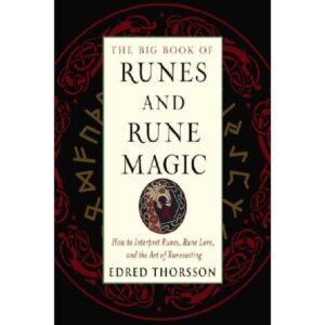 The Big Book Of Runes And Rune Magic: E Thorsson- Runes, Seidr & Magic Books - Wyrdraven - wyrdravem.co.uk