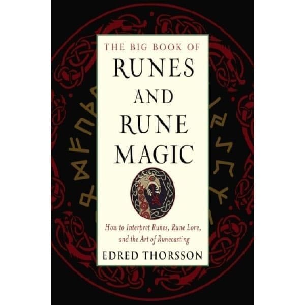 The Big Book Of Runes And Rune Magic: E Thorsson- Runes, Seidr & Magic Books - Wyrdraven - wyrdravem.co.uk