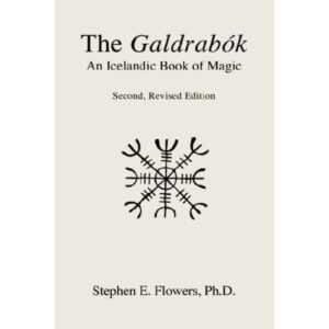 Galdrabok by Stephen E Flowers- Runes, Seidr & Magic Books- Wyrdraven - wyrdravem.co.uk