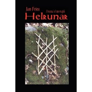 Helrunar: A Manual of Rune Magick by J Fries - Runes, Seidr & Magic Books - Wyrdraven - wyrdravem.co.uk