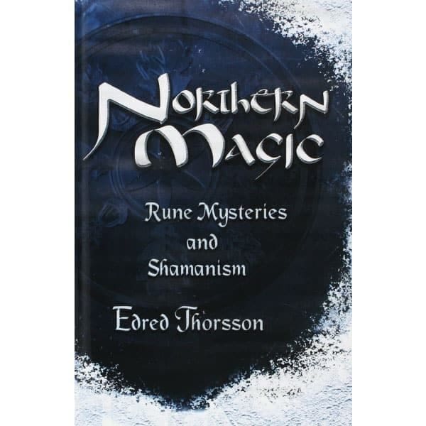 Northern Magic by Edred Thorsson - Runes, Seidr & Magic Books - Wyrdraven - wyrdravem.co.uk