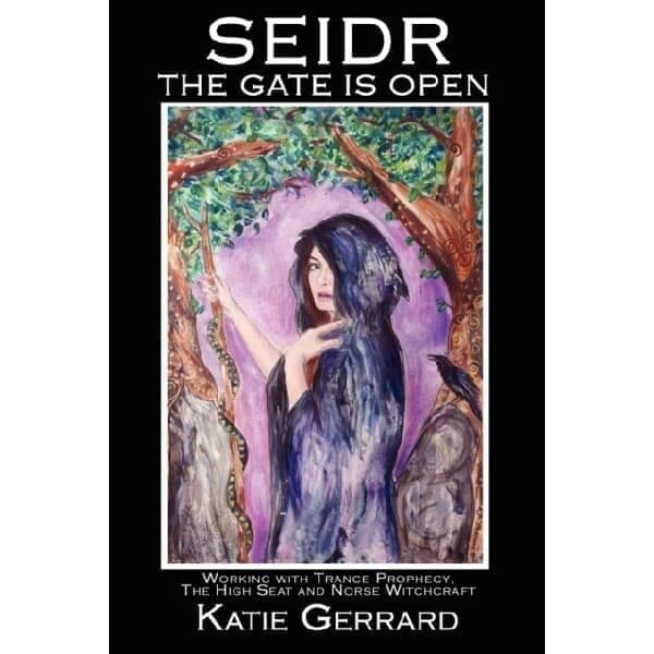 Seidr by Katie Gerrard - Runes, Seidr & Magic Books- Wyrdraven - wyrdravem.co.uk