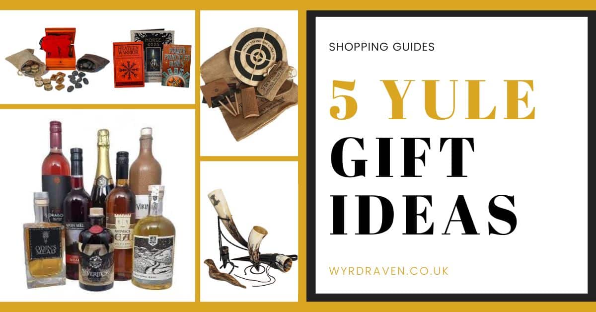 5 Yule Gift Ideas - Shopping Guides - Wyrdraven Blog for all things Viking - wyrdraven.co.uk